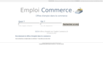 Offre Emploi Commerce sur Emploi-Commerce. fr GRATUIT