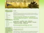 Entomologické potřeby pro sběratele | Entomologické krabice, entomologické špendlíky, průzkumy at