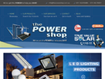 The Power Shop - NEW ADDRESS 37 QUEEN ELIZABETH DRIVE, North Rockhampton | Selling Quality Solar P