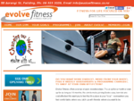 Evolve Fitness - Fitness for life focused on you