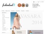Drabužiai internetu - PAVASARIS 2014 - www. fashionland. lt