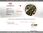 Intégrateur vision industrielle FDV, le spécialiste – fdv. fr