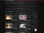 Film de Mariage - Film de Mariage - Photo et film de mariage en France