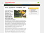 Divisa, parastinchi, scarpette e... goal! | Footballthings