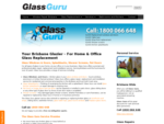Glazier - Glass Repair, Replacement Installation | Glass Guru, Brisbane, Gold Coast | Glass Re
