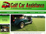 Golf Car Assistance - Le speacute;cialiste de la voiturette de golf