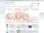 Dr. Grandel - Markenportal des Herstellers von Dr. Grandel, Phyris und Arabesque. Kosmetik, Gesundhe