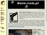 Guns. com. pl - broń pneumatyczna, akcesoria strzeleckie, celownik, noże...