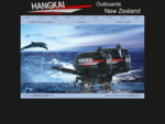 Outboard Motors Hangkai New Zealand, full service, fantasitic prices.