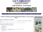 Melbourne Headstones and Memorials - Servicing all Melbourne and Victorian Cemeteries