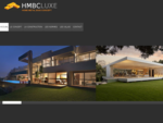 HMBC-luxe Constructeur de maisons de luxe (maison prestige , maison performance, villa de luxe )a