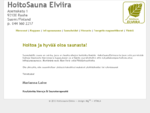 HoitoSauna Elviira - Saunahoidot, Infrapunasauna, Kuppaus ja Hieronta - Sauna Treatments, Infrare