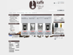 E-shop kaacute;va, čaj, čokolaacute;da online - icaffe. sk - www. iCaffe. sk