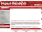 IMPORT-HANDY. ch - Ihr Online-Shop für exklusive Handys !