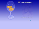 Cork Janosa - výrobce korkových zátek