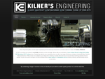 Kilner's Engineering - Laser cutting, Waterjet Cutting, CNC Machining, CNC Turning