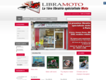 Libramoto. fr - La 1ère Librairie Spécialisée Moto sur PARIS - Livres - BD - DVD - Modèles réduits