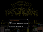 Liquoristerie de Provence - Anis, Absinthe, Apéritifs et liqueurs de Provence élaborés à l ancienn
