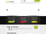 LiveHelp® live chat for your customer care and intranet.