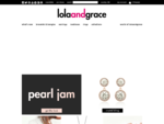 lola and grace | sparkling fashion jewellery for every occasion