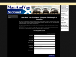 Man And Van Scotland Glasgow Edinburgh London