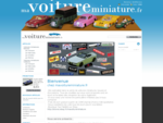 Boutique de la voiture miniature - Voitures miniatures de collection - mavoitureminiature. fr