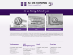 M. de Koning Autobedrijven | Uw Volkswagen, Audi en Volkswagen Bedrijfswagens dealer in de regio