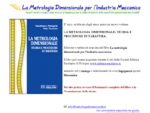 La metrologia dimensionale per l'industria meccanica - Autori G. Malagola, A. Ponterio