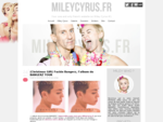 MileyCyrus. fr Votre site référence français sur Miley Cyrus ...