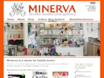 Minerva - Minerva is a haven for textile lovers