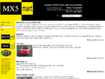 MX5 Mart - Mazda MX5, Miata and Eunos Roadster aftermarket parts and Accessories - Buy all sorts of