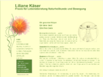 Liliane Käser - Diplomierte Naturheilpraktiker TEN - Moderne Naturheilkunde - Lebensberatung und Bew