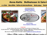 Catering i Halland, Halmstad. Välkomna till Anna-Kattis Delikatesser Catering