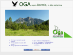 Oga, in Alta Valtellina (Lombardia), per le tue vacanze estive e invernali nel cuore della Rethia