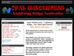 OPAL WILDERNESS LIGHTNING RIDGE AUSTRALIA, The Opal Specialists