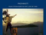 Pachakuti - Indianische Musik & Lateinamerikanische Musik