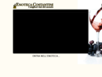 Enoteca Costantini - Vendita vini - Commercio elettronico vino