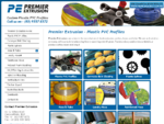 Premier Extrusion - Home of Australia's Custom PVC Plastic Extrusion Profiles, Hoses and Tubes