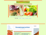 Receptengerechten. nl is makkelijk met lekkere recepten en gerechten voor iedereen