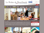 Le Relais de Brocéliande - Hôtel - Restaurant - Bistrôt - Salles - Séminaires - Paimpont - Bretagne