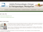 Uniteacute; d'immunologie clinique et Theacute;rapeutique, Montpellier - Accueil