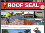 Roof Restoration, Roof Repairs Roof Painting | Roof Seal Australia