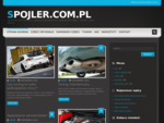 Tuning w SPOJLER. pl - zderzaki i spojlery dla Twojego samochodu oraz spoilery, zderzaki, wloty,