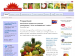 Versand baumgereifter, exotischer Früchte aus Thailand - Tropische Rohkost Ernährung - vegetarisch v