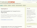 TvangsForsk - Nettverk for forskning og kunnskapsutvikling om bruk av tvang i det psykiske ...