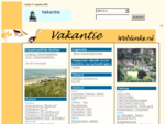 Vakantieweblinks. nl. Een complete site over vakantie, vakantieverblijven, vakantiebungalows, re