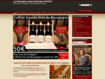 Grands vins de Bourgogne en vente directe du Domaine Jean-Charles Fagot
