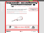 Squash Academy Zoetermeer