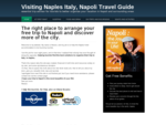 The right place to arrange your free trip to Napoli and discover more of the city. | Visiting Napl
