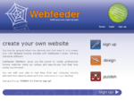 Webfeeder. co. nz - Awesome! and probably the easiest way to build a website ... byte by byte i